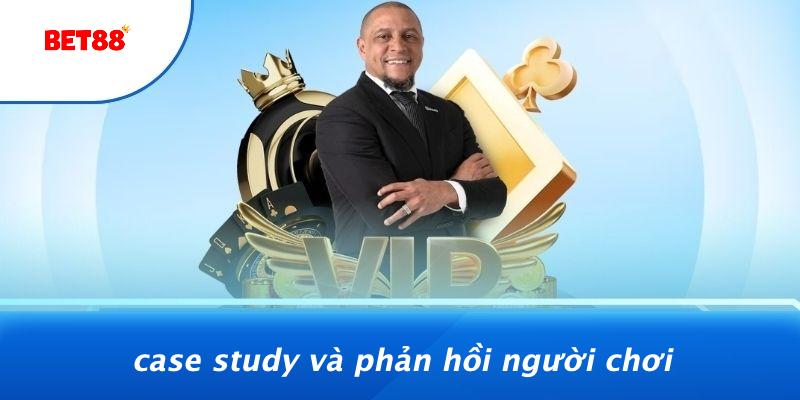 Case Study Và Phản Hồi Người Chơi