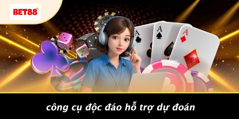 Công Cụ Độc Đáo Hỗ Trợ Dự Đoán