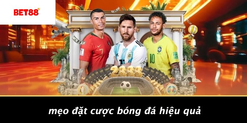 Mẹo Đặt Cược Bóng Đá Hiệu Quả