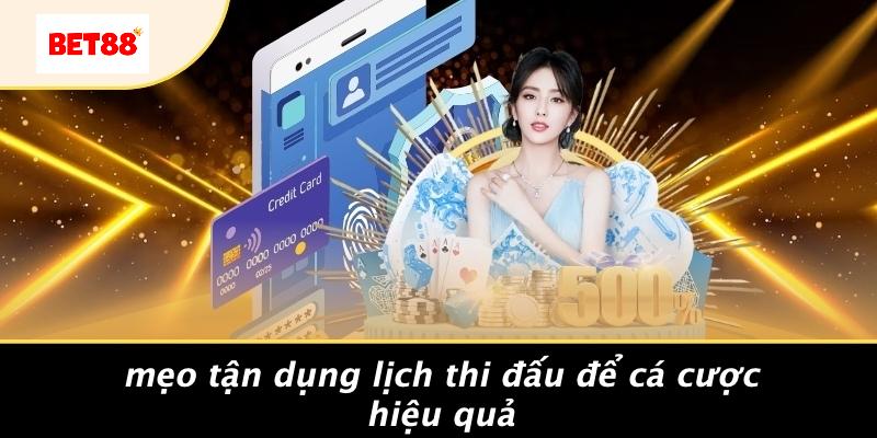 Mẹo Tận Dụng Lịch Thi Đấu Để Cá Cược Hiệu Quả