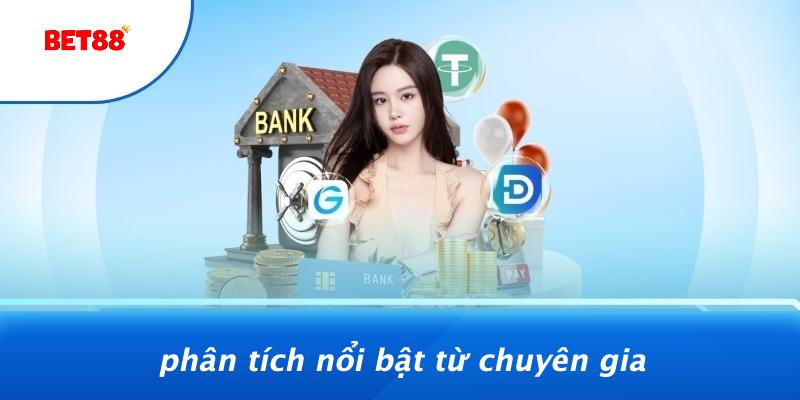 Phân Tích Nổi Bật Từ Chuyên Gia